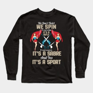 MARCHING BANDS: Spin Rifle Sabre Sport Long Sleeve T-Shirt